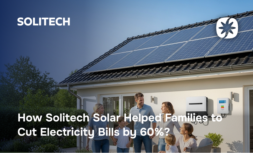 How-Solitech-Solar-Helped-Families-to-Cut-Electricity-Bills-by-60 percent