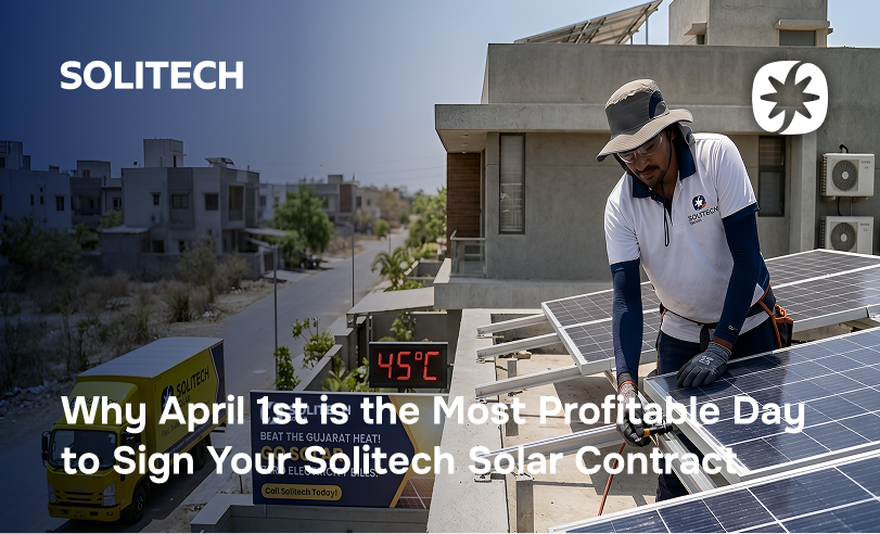 Why April 1st is the Most Profitable Day to Sign Your Solitech Solar Contract