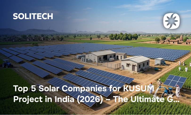 Top 5 Solar Companies for KUSUM Project in India (2026) – The Ultimate Guide-main