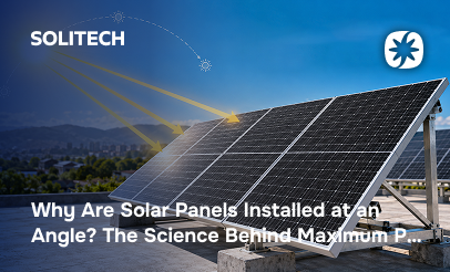 Why Are Solar Panels Installed at an Angle The Science Behind Maximum Power Generation-feature